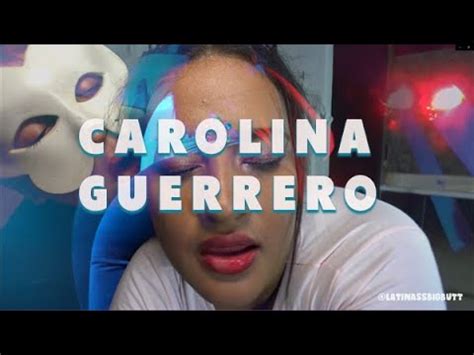 Carolina Guerrero Porno Videos 